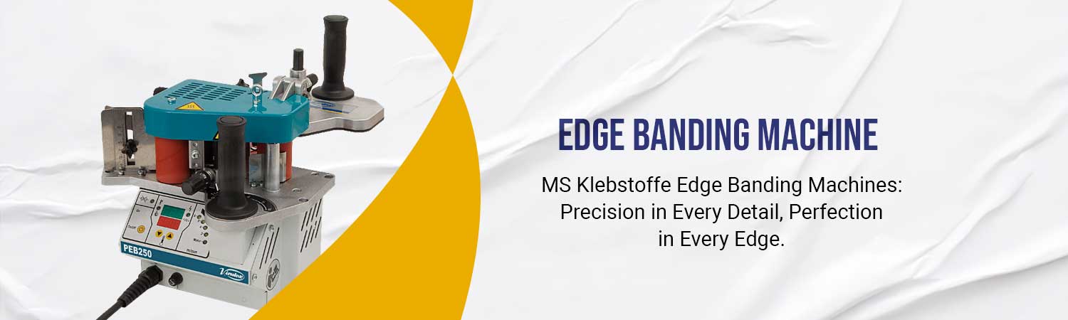 Edge Banding Machine Manufacturers in Maharashtra